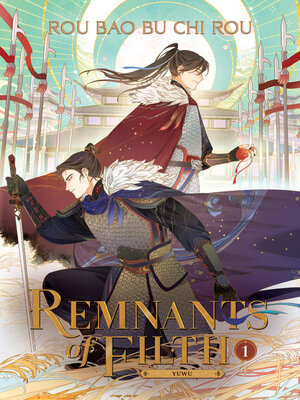 cover image of Remnants of Filth: Yuwu, Volume 1